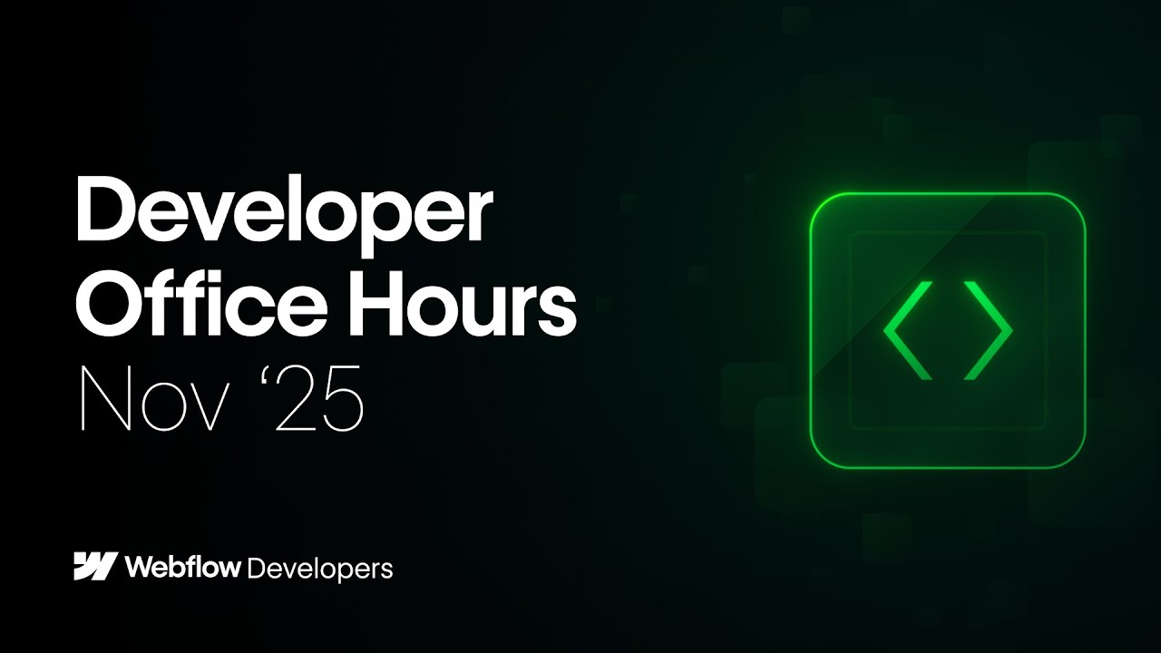 Webflow Developer Office Hours: November '25